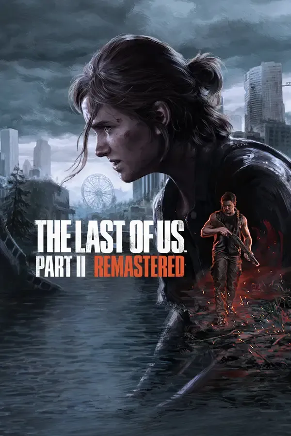 cd47203e-0a61-4954-b3a5-efc1b0f99456_2531310 لعبة The Last of Us Part II Remastered (Global) للكمبيوتر | مفتاح Steam